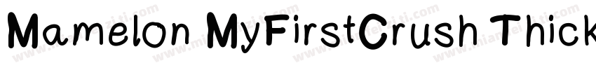 Mamelon MyFirstCrush Thick字体转换